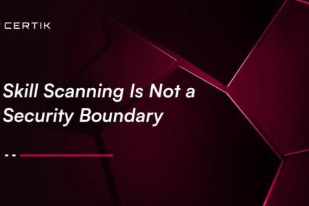 CertiK实测:带漏洞的OpenClaw Skill如何绕过审核并实现无授权电脑接管