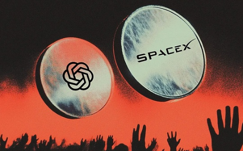 SpaceX与OpenAI同日冲刺IPO:万亿估值能否经受公开市场考验?