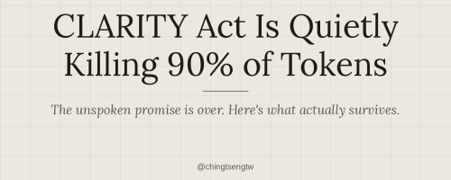CLARITY法案重塑代币估值逻辑：90%代币面临法律身份危机
